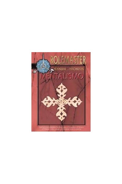 ROLEMASTER. Manual de hechizos de mentalismo.